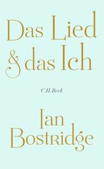 Das Lied & das Ich Cover des Buches Das Lied & das Ich (ISBN: 9783406808661)