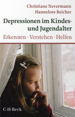 Depressionen im Kindes- und Jugendalter Cover des Buches Depressionen im Kindes- und Jugendalter (ISBN: 9783406809620)
