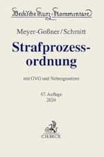 Strafprozessordnung: Gerichtsverfassungsgesetz, Nebengesetze und ergänzende Bestimmungen (Beck'sche Kurz-Kommentare) Cover des Buches Strafprozessordnung: Gerichtsverfassungsgesetz, Nebengesetze und ergänzende Bestimmungen (Beck'sche Kurz-Kommentare) (ISBN: 9783406809842)