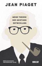 Meine Theorie der geistigen Entwicklung Cover des Buches Meine Theorie der geistigen Entwicklung (ISBN: 9783407221421)