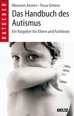 Das Handbuch des Autismus Cover des Buches Das Handbuch des Autismus (ISBN: 9783407228994)