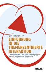 Einführung in die Themenzentrierte Interaktion (TZI) Cover des Buches Einführung in die Themenzentrierte Interaktion (TZI) (ISBN: 9783407229212)