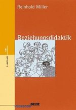 Beziehungsdidaktik (Beltz Pädagogik) Cover des Buches Beziehungsdidaktik (Beltz Pädagogik) (ISBN: 9783407252173)