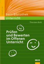 Prüfen und Bewerten im Offenen Unterricht Cover des Buches Prüfen und Bewerten im Offenen Unterricht (ISBN: 9783407255259)