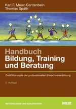Handbuch Bildung, Training und Beratung Cover des Buches Handbuch Bildung, Training und Beratung (ISBN: 9783407365088)