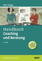 Handbuch Coaching und Beratung Cover des Buches Handbuch Coaching und Beratung (ISBN: 9783407365392)