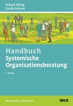 Handbuch Systemische Organisationsberatung Cover des Buches Handbuch Systemische Organisationsberatung (ISBN: 9783407365491)
