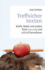 Treffsicher texten Cover des Buches Treffsicher texten (ISBN: 9783407365774)