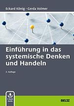 Einführung in das systemische Denken und Handeln: Mit E-Book inside Cover des Buches Einführung in das systemische Denken und Handeln: Mit E-Book inside (ISBN: 9783407367167)