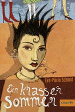 Ein krasser Sommer Cover des Buches Ein krasser Sommer (ISBN: 9783407740212)