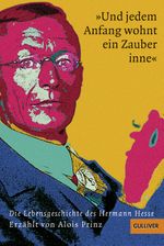 »Und jedem Anfang wohnt ein Zauber inne« Cover des Buches »Und jedem Anfang wohnt ein Zauber inne« (ISBN: 9783407741141)