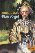 Blauvogel Cover des Buches Blauvogel (ISBN: 9783407741394)