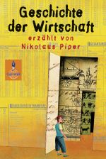 Geschichte der Wirtschaft Cover des Buches Geschichte der Wirtschaft (ISBN: 9783407741479)