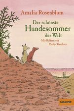 Der schönste Hundesommer der Welt Cover des Buches Der schönste Hundesommer der Welt (ISBN: 9783407742117)
