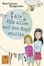 Als Opa alles auf den Kopf stellte Cover des Buches Als Opa alles auf den Kopf stellte (ISBN: 9783407743220)