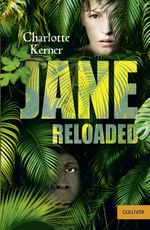 Jane Reloaded Cover des Buches Jane Reloaded (ISBN: 9783407743848)