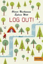 Log out! Cover des Buches Log out! (ISBN: 9783407745231)