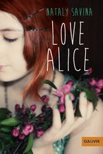 Love Alice Cover des Buches Love Alice (ISBN: 9783407745262)