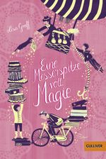 Eine Messerspitze voll Magie Cover des Buches Eine Messerspitze voll Magie (ISBN: 9783407747013)