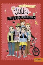 Julia und die Stadtteilritter Cover des Buches Julia und die Stadtteilritter (ISBN: 9783407747242)