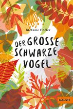 Der große schwarze Vogel Cover des Buches Der große schwarze Vogel (ISBN: 9783407747778)