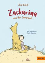 Zackarina und der Sandwolf Cover des Buches Zackarina und der Sandwolf (ISBN: 9783407749925)