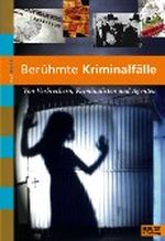 Berühmte Kriminalfälle Cover des Buches Berühmte Kriminalfälle (ISBN: 9783407753502)
