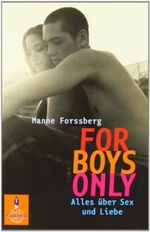 For Boys Only: Alles über Sex und Liebe (Gulliver) Cover des Buches For Boys Only: Alles über Sex und Liebe (Gulliver) (ISBN: 9783407755285)