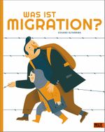 Was ist Migration? Cover des Buches Was ist Migration? (ISBN: 9783407757265)