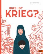 Was ist Krieg? Cover des Buches Was ist Krieg? (ISBN: 9783407758712)
