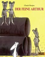 Der feine Arthur Cover des Buches Der feine Arthur (ISBN: 9783407761293)
