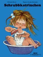 Schrubbkatrinchen Cover des Buches Schrubbkatrinchen (ISBN: 9783407771445)