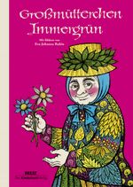 Großmütterchen Immergrün Cover des Buches Großmütterchen Immergrün (ISBN: 9783407771629)