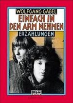 Einfach in den Arm nehmen (Gulliver zwei) Cover des Buches Einfach in den Arm nehmen (Gulliver zwei) (ISBN: 9783407787217)