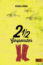 2 1/2 Gespenster Cover des Buches 2 1/2 Gespenster (ISBN: 9783407811974)