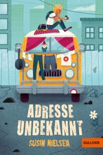 Adresse unbekannt Cover des Buches Adresse unbekannt (ISBN: 9783407813282)