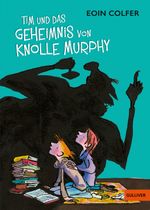 Tim und das Geheimnis von Knolle Murphy Cover des Buches Tim und das Geheimnis von Knolle Murphy (ISBN: 9783407813312)
