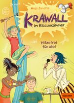 Krawall im Klassenzimmer - Hitzefrei für alle! Cover des Buches Krawall im Klassenzimmer - Hitzefrei für alle! (ISBN: 9783407813893)