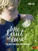 Wie laut ist leise? Cover des Buches Wie laut ist leise? (ISBN: 9783407821034)