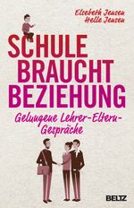 Dialog mit Eltern - Gelungene Gespräche in Schule und Kita Cover des Buches Dialog mit Eltern - Gelungene Gespräche in Schule und Kita (ISBN: 9783407857354)