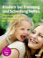 Kindern bei Trennung und Scheidung helfen Cover des Buches Kindern bei Trennung und Scheidung helfen (ISBN: 9783407858283)