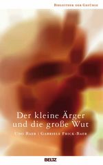 Der kleine Ärger und die große Wut Cover des Buches Der kleine Ärger und die große Wut (ISBN: 9783407858825)