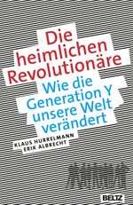 Die heimlichen Revolutionäre Cover des Buches Die heimlichen Revolutionäre (ISBN: 9783407859761)