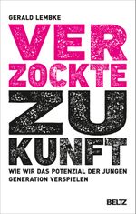 Verzockte Zukunft Cover des Buches Verzockte Zukunft (ISBN: 9783407865571)