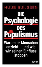 Die Psychologie des Populismus Cover des Buches Die Psychologie des Populismus (ISBN: 9783407869036)