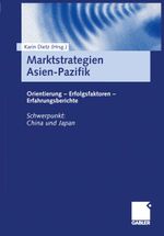 Marktstrategien Asien-Pazifik Cover des Buches Marktstrategien Asien-Pazifik (ISBN: 9783409116893)