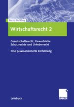Wirtschaftsrecht 2 Cover des Buches Wirtschaftsrecht 2 (ISBN: 9783409126397)