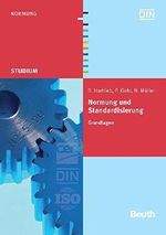 Normung und Standardisierung: Grundlagen (Beuth Studium) Cover des Buches Normung und Standardisierung: Grundlagen (Beuth Studium) (ISBN: 9783410171133)