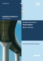 Handbuch Eurocode 4 - Verbundbau (Stahl und Beton) Cover des Buches Handbuch Eurocode 4 - Verbundbau (Stahl und Beton) (ISBN: 9783410213826)