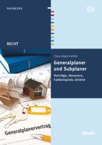 Generalplaner und Subplaner Cover des Buches Generalplaner und Subplaner (ISBN: 9783410228905)